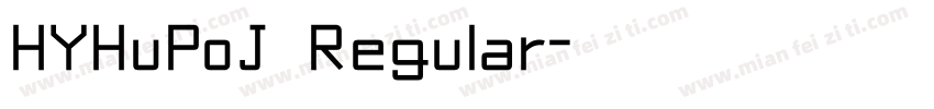 HYHuPoJ Regular字体转换
